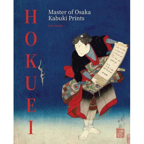 Hokuei: Master of Osaka Kabuki Prints