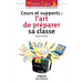 L'art de préparer sa classe