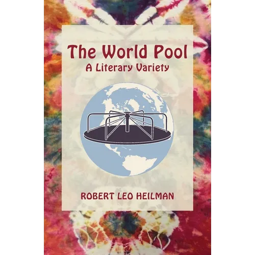 The World Pool: A Literary Variety