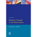 Religious Thought in the Reformation