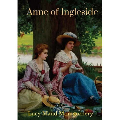 Anne of Ingleside: a children's novel by Canadian author Lucy Maud Montgomery published in July 1939 and the tenth of eleven books that f