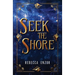 Seek The Shore