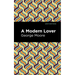 A Modern Lover