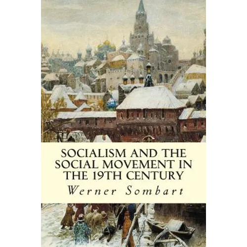 Socialism and the Social Movement in the 19th Century