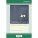 Being Peace (16pt Large Print Edition)