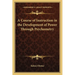 A Course of Instruction in the Development of Power Through Psychometry
