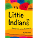 Little Indians: Stories from Across the Country