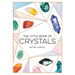 The Little Book of Crystals