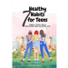 Seven Healthy Habits for Teens: Simple steps for a healthier and balanced life