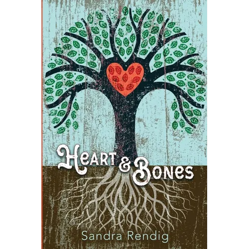 Heart & Bones