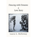 Dancing With Demons: A Love Story