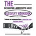 The Gaslighting & Narcissistic Abuse Recovery Workbook: A 12-Week Master Plan to Avoid the Gaslighting Effect & Break Free from Emotional Abuse