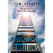 Spiritual Ambitions: How Rich Do You Want to Be in Eternity?