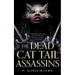 The Dead Cat Tail Assassins
