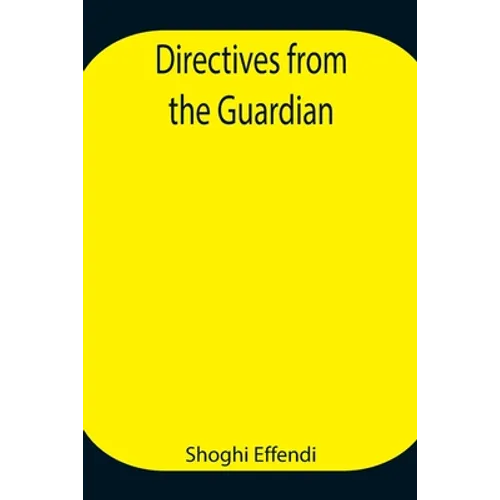 Directives From The Guardian