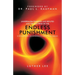 Universalism Examined and Refuted, and the Doctrine of the Endless Punishment of Such as Do Not Comply with the Conditions of the Gospel in This Life,