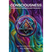 Consciousness: The Power of Vibration and Frequency