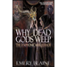 Why Dead Gods Weep