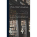 Philosophumena; or, The Refutation of All Heresies, Formerly Attributed to Origen, but Now to Hippolytus, Bishop and Martyr, Who Flourished About 220