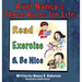 Aunt Nancy's Three Rules for Life: Read, Exercise, and Be Nice