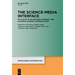 The Science-Media Interface: On the Relation Between Internal and External Science Communication