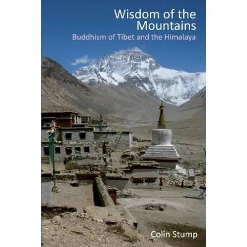 Wisdom of the Mountains: Buddhism of Tibet and the Himalaya