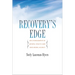 Recovery's Edge: An Ethnography of Mental Health Care and Moral Agency