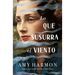 Lo Que Susurra El Viento