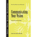 Communicating Your Vision
