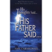 His Thoughts Said, His Father Said