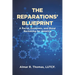 The Reparations' Blueprint: A Racial, Economic, and Moral Reckoning for America