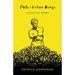 Post-Urban Songs: Collected Poems