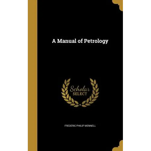 A Manual of Petrology