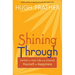 Shining Through: Switch on Your Life and Ground Yourself in Happiness