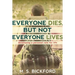 Everyone Dies, But Not Everyone Lives: Developing a Personal Rule for Life