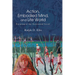 Action, Embodied Mind, and Life World: Focusing at the Existential Level