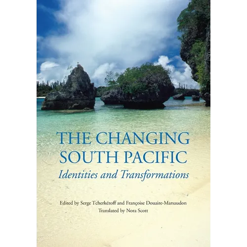 The Changing South Pacific: Identities and Transformations