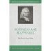 Holiness and Happiness: The Piety of Isaac Watts