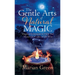 The Gentle Art of Natural Magic