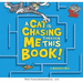 A Cat Is Chasing Me Through This Book!
