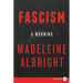 Fascism: A Warning