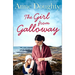 The Girl from Galloway: A stunning historical novel of love, family and overcoming the odds