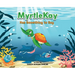 MyrtleKay has something to say: A little sea turtle stands up for her best friend, a whale shark, when she is bullied for looking different