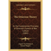 The Dzierzon Theory: Or the Fundamental Principles of Dzierzon's System of Bee Culture (1882)