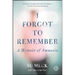 I Forgot to Remember