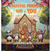 Fruitful Friends and YOU: Living a Life of Love