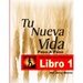 Tu Nueva Vida Paso a Paso - Libro 1
