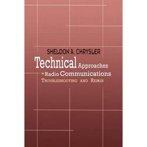 Technical Approaches to Radio Communications: Troubleshooting and Repair