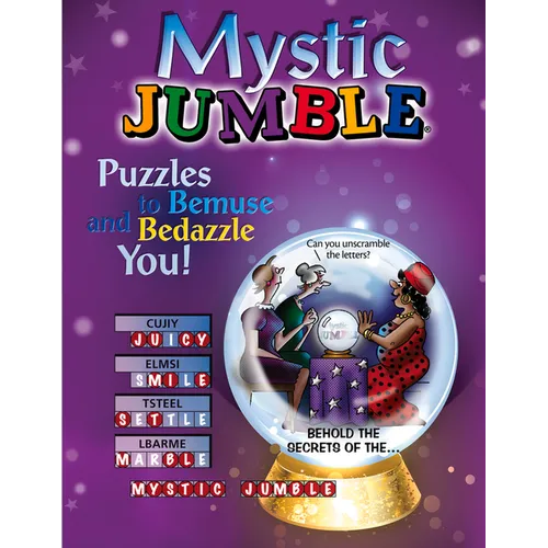 Mystic Jumble: Puzzles to Bemuse and Bedazzle You!