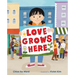 Love Grows Here